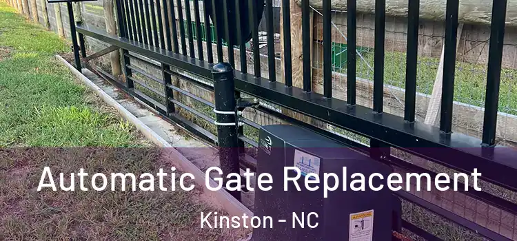Automatic Gate Replacement Kinston - NC