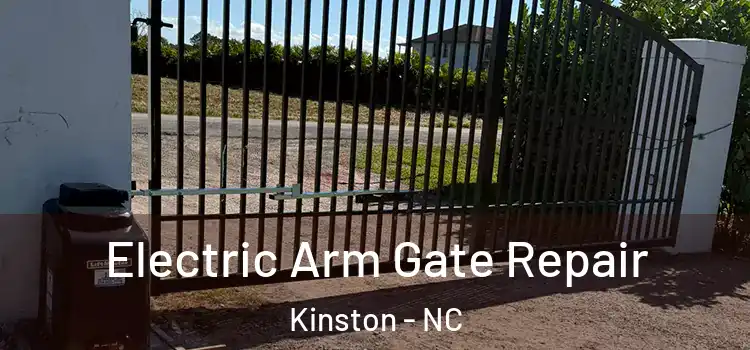 Electric Arm Gate Repair Kinston - NC